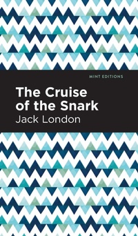 Abbildung von: The Cruise of the Snark - Mint Editions