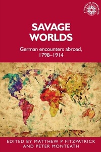 Enlarge image Cover: Savage Worlds - Manchester University Press