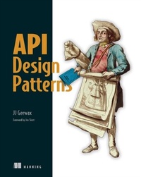 Abbildung von: API Design Patterns - Manning