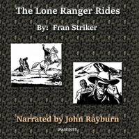 Enlarge image Cover: The Lone Ranger Rides Lib/E - John D. Rayburn