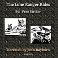 Cover: The Lone Ranger Rides - John D. Rayburn