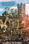 Cover: Sidhe Moved Through the Faire - Dragon Moon Press