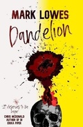 Cover: Dandelion - Mark Lowes