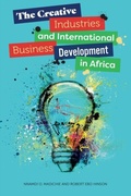 Cover: The Creative Industries and International Business Development in Africa - Emerald Publishing Limited