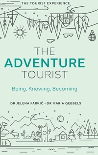 Enlarge image Cover: The Adventure Tourist - Emerald Publishing Limited