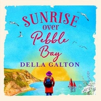 Abbildung von: Sunrise Over Pebble Bay - Boldwood Books Ltd