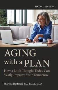 Abbildung von: Aging with a Plan - First Hill Books