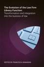 Cover: The Evolution of the Law Firm Library Function - Globe Law and Business