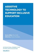 Cover: Assistive Technology to Support Inclusive Education - Emerald Publishing Limited