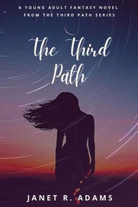 Enlarge image Cover: The Third Path - Chasing Fireflies Publishing LLC