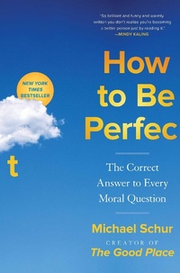 Enlarge image Cover: How to Be Perfect - Simon + Schuster LLC