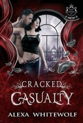 Cover: Cracked Casualty - Luna Imprints