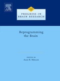 Cover: Reprogramming the Brain: Volume 157 - Elsevier