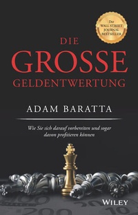 Abbildung von: Die große Geldentwertung - Wiley-VCH