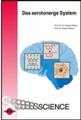 Cover: Das serotonerge System - UNI-MED Verlag AG