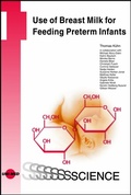 Cover: Use of Breast Milk for Feeding Preterm Infants - UNI-MED Verlag AG