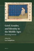 Cover: Grief, Gender, and Identity in the Middle Ages - Brill