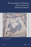Cover: The Apocalypse of Abraham in Its Ancient and Medieval Contexts - Brill