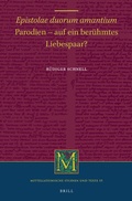 Cover: Epistolae duorum amantium: Parodien - auf ein beruehmtes Liebespaar? - Brill