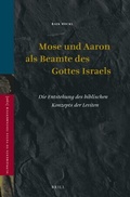 Cover: Mose und Aaron als Beamte des Gottes Israels - Brill