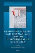Cover: Reading by Example: Valerius Maximus and the Historiography of Exempla - Brill