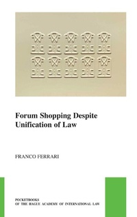 Abbildung von: Forum Shopping Despite Unification of Law - Martinus Nijhoff