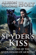 Cover: Spyder's Kiss (The Seven Realms of Ar'rothi, #5) - Denabi Publishing