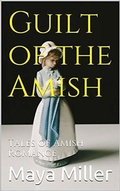 Cover: Guilt of the Amish - Trellis Publishing