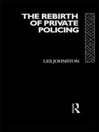 Abbildung von: The Rebirth of Private Policing - Routledge