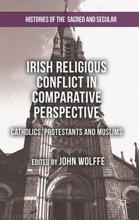 Enlarge image Cover: Irish Religious Conflict in Comparative Perspective - Palgrave Macmillan