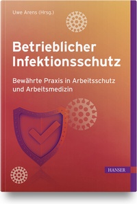 Abbildung von: Betrieblicher Infektionsschutz - Hanser