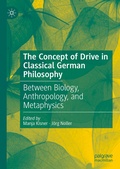 Bild: The Concept of Drive in Classical German Philosophy - Palgrave Macmillan