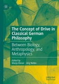 Cover: The Concept of Drive in Classical German Philosophy - Palgrave Macmillan