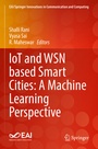 Cover: IoT and WSN based Smart Cities: A Machine Learning Perspective - Springer