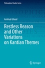 Cover: Restless Reason and Other Variations on Kantian Themes - Springer