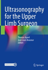 Abbildung von: Ultrasonography for the Upper Limb Surgeon - Springer