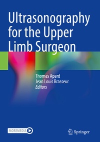 Abbildung von: Ultrasonography for the Upper Limb Surgeon - Springer