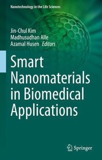 Enlarge image Cover: Smart Nanomaterials in Biomedical Applications - Springer