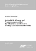 Cover: Methodik f&uuml;r Wissens- und Prozessmanagement bei der interaktiven kollaborativen Montage variantenreicher Produkte - KIT Scientific Publishing
