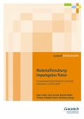 Cover: Materialforschung: Impulsgeber Natur - utzverlag