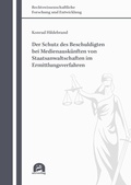 Cover: Der Schutz des Beschuldigten bei Medienausk&uuml;nften von Staatsanwaltschaften im Ermittlungsverfahren - utzverlag