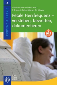 Abbildung von: Fetale Herzfrequenz - verstehen, bewerten, dokumentieren - Staude, E