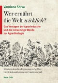 Cover: Wer ern&auml;hrt die Welt wirklich? - Neue Erde