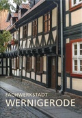 Cover: Fachwerkstadt Wernigerode - J&uuml;ttners