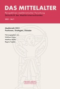 Cover: Das Mittelalter. Perspektiven medi&auml;vistischer Forschung : Zeitschrift... / Heft 2021, Band 26, Heft 1 - Heidelberg University Publishing