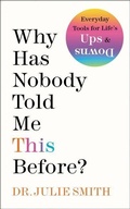 Cover: Why Has Nobody Told Me This Before? - Collins
