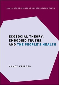 Abbildung von: Ecosocial Theory, Embodied Truths, and the People's Health - Oxford University Press Inc
