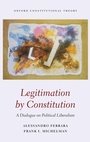 Cover: Legitimation by Constitution - Oxford University Press