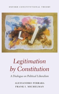 Enlarge image Cover: Legitimation by Constitution - Oxford University Press