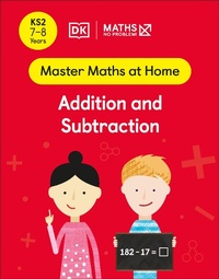 Enlarge image Cover: Maths - No Problem! Addition and Subtraction, Ages 7-8 (Key Stage 2) - DK Children